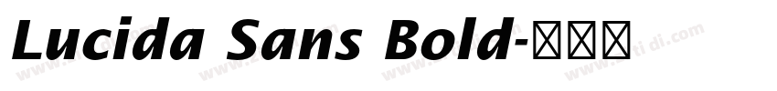 Lucida Sans Bold字体转换 Lucida Sans Bold字体转换